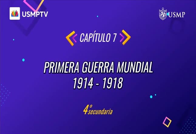 Capítulo N° 7 - La Primera Guerra Mundial